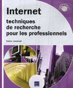 Internet – techniques de recherche pour les professionnels
